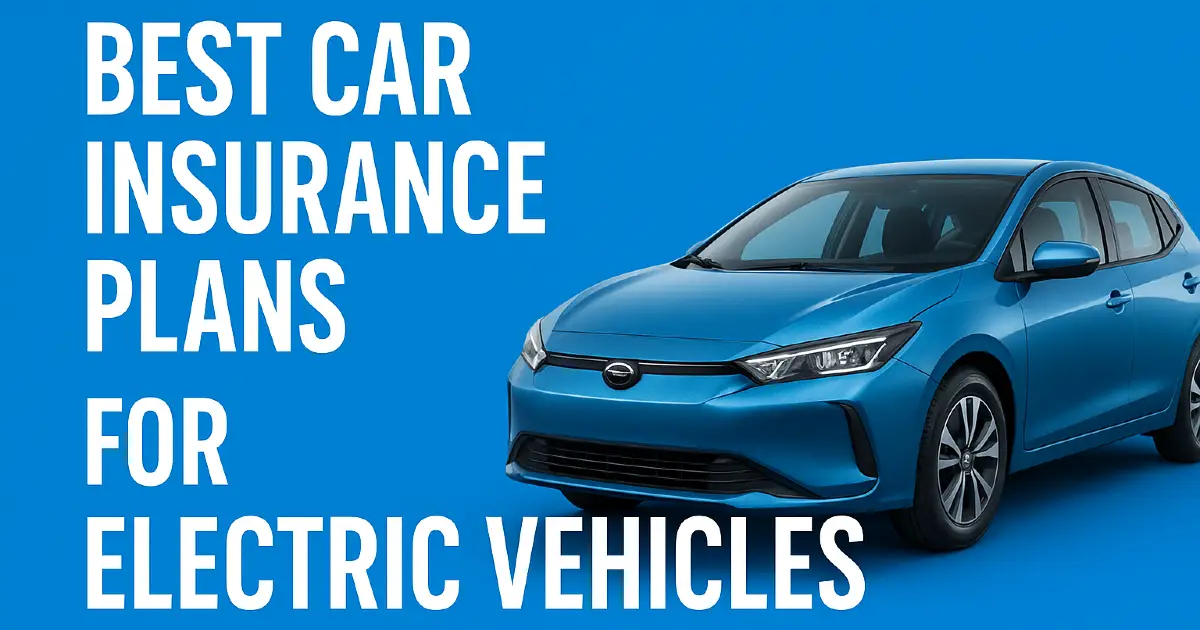 Read more about the article Best Car Insurance Plans for Electric Vehicles